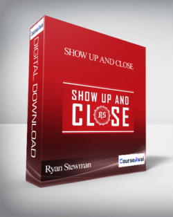 Ryan Stewman – Show Up and Close