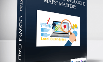 SEO Intelligence - Local SEO “Get in Google Maps” Mastery