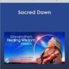 Sacred Dawn with Grandmother Flordemayo