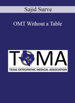 Sajid Surve - OMT Without a Table