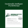 Sam Alibrando - Emotionally Intelligent Psychotherapy: Integrating Power