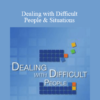 Sandler - Dealing with Difficult People & Situations