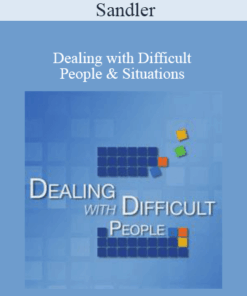 Sandler - Dealing with Difficult People & Situations