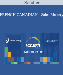 Sandler - FRENCH CANADIAN - Sales Mastery