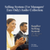 Sandler - Selling System (For Managers' Ears Only) Audio Collection