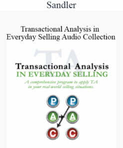 Sandler - Transactional Analysis in Everyday Selling Audio Collection