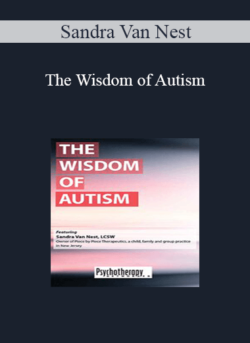 Sandra Van Nest - The Wisdom of Autism