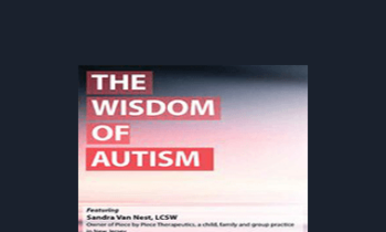 Sandra Van Nest - The Wisdom of Autism
