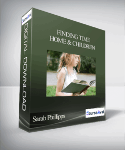Sarah Phillipps - Finding Time Home & Children