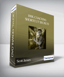 Scott Jansen – 100K Coaching Shortcut Secrets