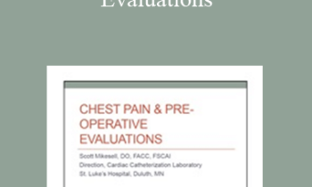 Scott Mikesell - Chest Pain & Pre-Operative Evaluations