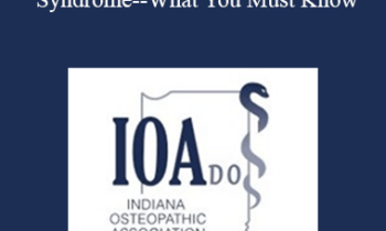 Scott R Antoine - Pediatric Acute-onset Neuropsychiatric Syndrome--What You Must Know