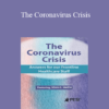 Sean G. Smith - The Coronavirus Crisis: Answers for our Frontline Healthcare Staff