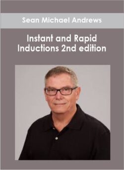 Sean Michael Andrews - Instant and Rapid Inductions 2nd edition