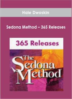 Hale Dwoskin – Sedona Method – 365 Releases