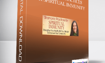 Shamanic Practices for Spiritual Immunity With Sandra Ingerman