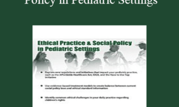 Shannon Levandowski - Ethical Practice & Social Policy in Pediatric Settings