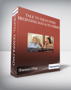 Shannon O'Hara - Talk to the Entities Beginning May-16 Teleseries