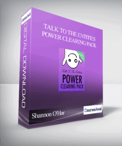 Shannon O'Hara - Talk to the Entities Power Clearing Pack