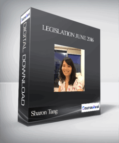 Sharon Tang - Legislation June 2016