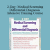 Shaun Goulbourne - 2-Day: Medical Screening and Differential Diagnosis Intensive Training Course