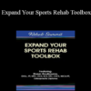 Shaun Goulbourne - Expand Your Sports Rehab Toolbox