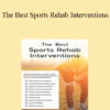 Shaun Goulbourne - The Best Sports Rehab Interventions