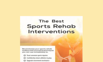 Shaun Goulbourne - The Best Sports Rehab Interventions