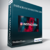 Sheldon Evans – Instagram Marketing 2019: Grow your following organically!