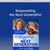 Shelly Lefkoe - Empowering the Next Generation