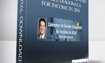 Sheridanmentoring – Trading Calendars and Double Diagonals for Income in 2016