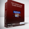 Shirley Hudson & Vic Noble – The London Close Trade Strategy