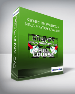 Shopify Dropshipping Ninja Masterclass 2018 (Shopify Ninja Masterclass 2018) - Kevin David