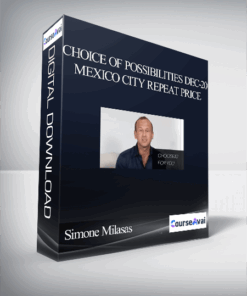 Simone Milasas - Choice of Possibilities Dec-20 Mexico City Repeat Price