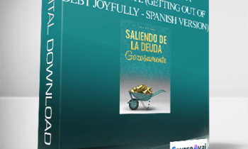 Simone Milasas - Saliendo de la Deuda Gozosamente (Getting Out of Debt Joyfully - Spanish Version)