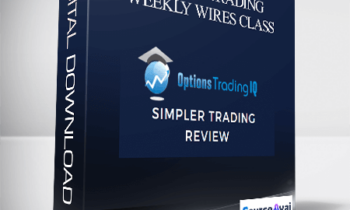Simpler Trading – Weekly Wires Class