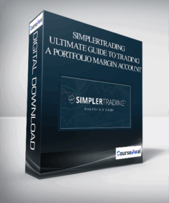 Simplertrading – Ultimate Guide to Trading a Portfolio Margin Account