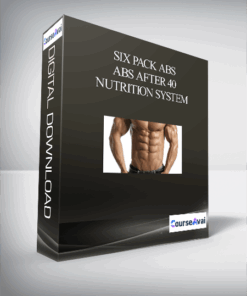 Six Pack Abs - Abs After 40 Nutrition System