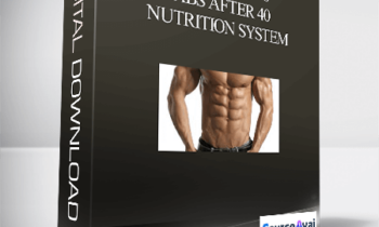 Six Pack Abs - Abs After 40 Nutrition System