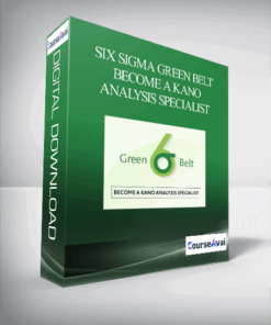 Six Sigma Green Belt Become a Kano Analysis Specialist