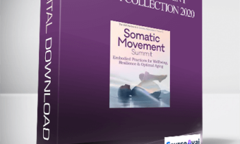 Somatic Movement Wisdom Collection 2020