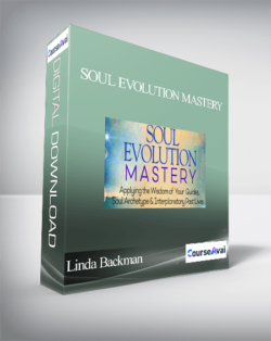 Soul Evolution Mastery with Linda Backman