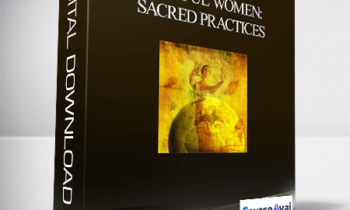 Soulful Women: Sacred Practices