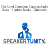 Speakertunity - The Art of Conscious Creation Audio Book - 3 Audio Books - Wholesale