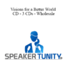 Speakertunity - Visions for a Better World CD - 3 CDs - Wholesale