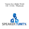 Speakertunity - Visions for a Better World CD - 6 CDs - Wholesale