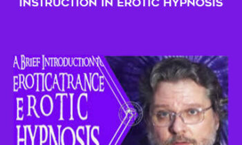 Brian David Phillips - EroticaTrance: Specialist Instruction in Erotic Hypnosis