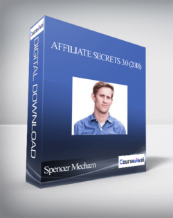 Spencer Mecham – Affiliate Secrets 3.0 (2018)