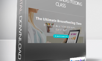Stacey Stewart - The Ultimate Breastfeeding Class