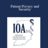 Stacy W Long - Patient Privacy and Security: Overview of HHS Settlement and Best Practices